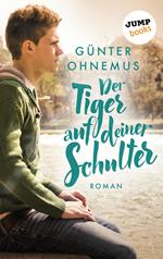 Der Tiger auf deiner Schulter