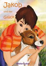 Jakob und das Glück