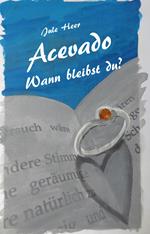 Acevado - Wann bleibst du?