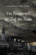 Van Ruhden und der Zug des Todes