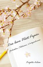 Das leere Blatt Papier