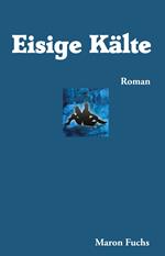 Eisige Kälte