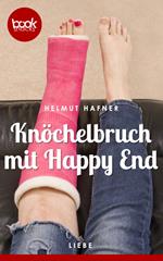 Knöchelbruch mit Happy End (Kurzgeschichte, Liebe)