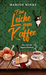 Eine Leiche zum Kaffee