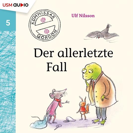 Kommissar Gordon, Folge 5: Der allerletzte Fall (Ungekürzt)