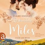 Forbidden Miles - Die Miles Family Saga - Chase und Brynn, Band 2 (Ungekürzt)