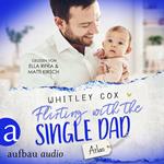 Flirting with the Single Dad - Atlas - Single Dads of Seattle, Band 9 (Ungekürzt)