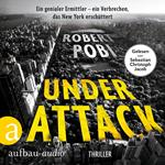 Under Attack - Thriller - Ein Dr. Lucas Page Thriller, Band 2 (Ungekürzt)