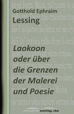 Laokoon oder über die Grenzen der Malerei und Poesie