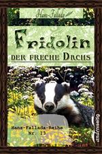 Fridolin, der freche Dachs