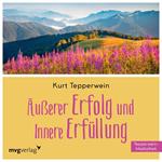 Äußerer Erfolg und innere Erfüllung