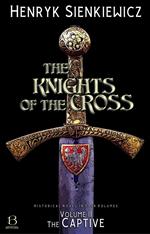 The Knights of the Cross. Volume II