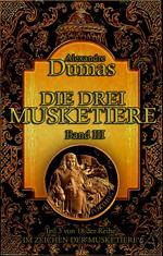 Die drei Musketiere. Band III