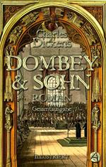 Dombey und Sohn. Illustrierte Gesamtausgabe