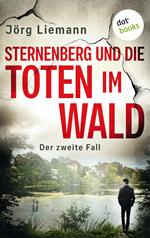 Sternenberg und die Toten im Wald - Der zweite Fall