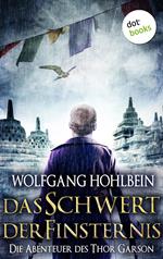 Das Schwert der Finsternis: Die Abenteuer des Thor Garson - Fünfter Roman