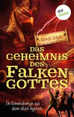 Das Geheimnis des Falkengottes