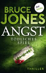 ANGST - Tödliches Spiel