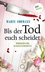 Bis der Tod euch scheidet