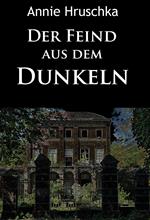 Der Feind aus dem Dunkeln