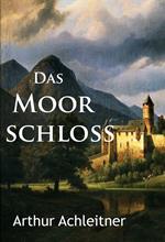 Das Moorschloß