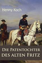 Die Patentochter des alten Fritz