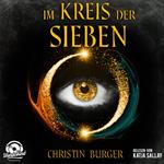 Im Kreis der Sieben - Im Kreis der Sieben 1 (Ungekürzt)