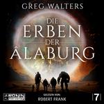 Die Erben der Âlaburg - Die Farbseher Saga, Band 7 (ungekürzt)