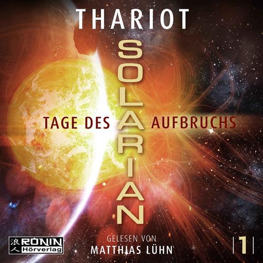 Tage des Aufbruchs - Solarian, Band 1 (ungekürzt)