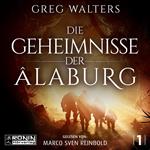 Die Geheimnisse der Âlaburg - Die Farbseher Saga, Band 1 (ungekürzt)