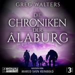 Die Chroniken der Âlaburg - Die Farbseher Saga, Band 3 (ungekürzt)