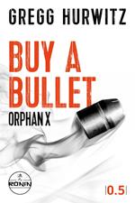 Buy a Bullet