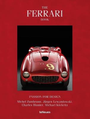 The Ferrari book. Ediz. illustrata - Michel Zumbrunn,Jürgen Lewandowski,Michael Blunier - copertina