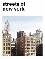 Streets of New York. Ediz. inglese, tedesca e francese