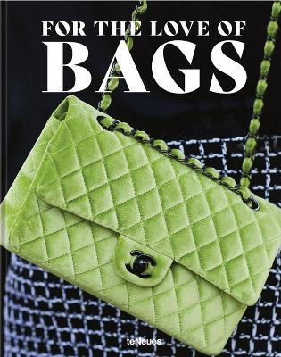 For the Love of Bags - Julia Werner,Dennis Braatz,Sandra Semburg - cover