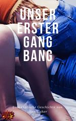 Unser erster Gang-Bang