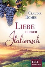 Liebe lieber italienisch