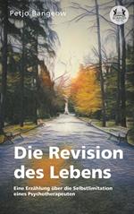 Die Revision des Lebens