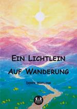 Ein Lichtlein Auf Wanderung