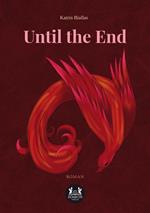 Until the End