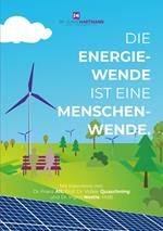 Die Energiewende ist eine Menschenwende.