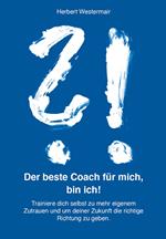 Der beste Coach für mich, bin ich!