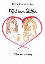 Mut zum Stillen