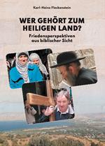 Wer gehört zum Heiligen Land?