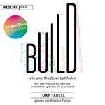 Build – ein unorthodoxer Leitfaden