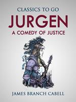 Jurgen A Comedy of Justice