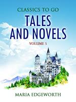 Tales and Novels — Volume 5
