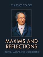 Maxims and Reflections