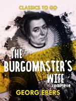 The Burgomaster's Wife Complete