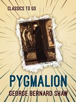 Pygmalion